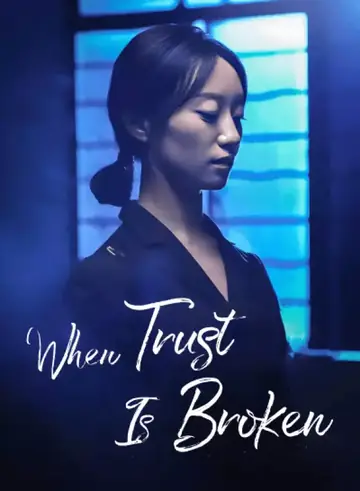 When Trust Is Broken - Revenge Short Drama | Melolo