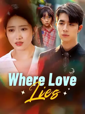 Where Love Lies - Romance Short Drama | Melolo