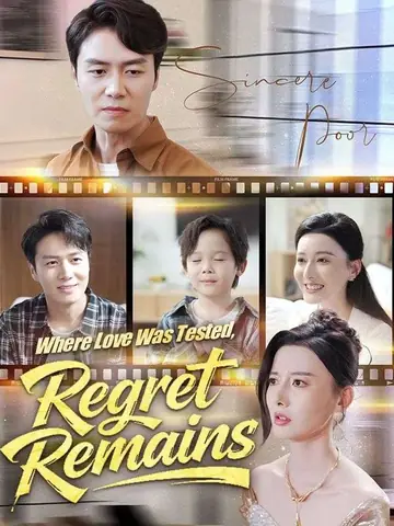 Where Love Was Tested, Regret Remains - Billionaire Short Drama | Melolo