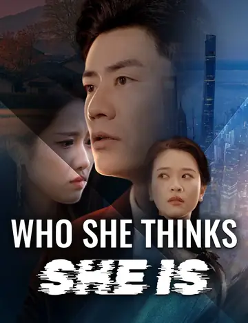 Who She Thinks She Is - CEO Short Drama | Melolo