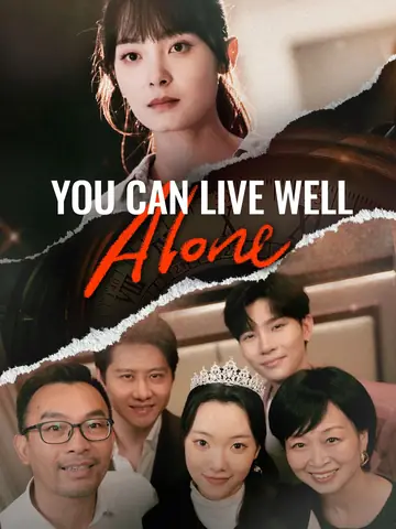 You Can Live Well Alone - Counterattack Short Drama | Melolo