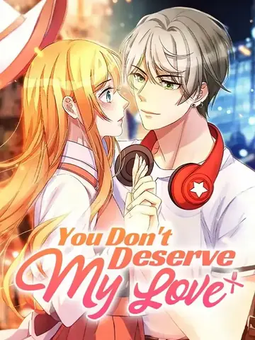You Don't Deserve My Love - Revenge Short Drama | Melolo