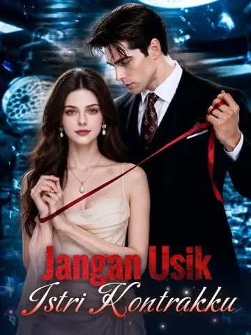 Jangan Usik Istri Kontrakku