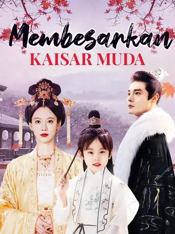 Membesarkan Kaisar Muda