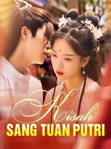 Kisah sang Tuan Putri