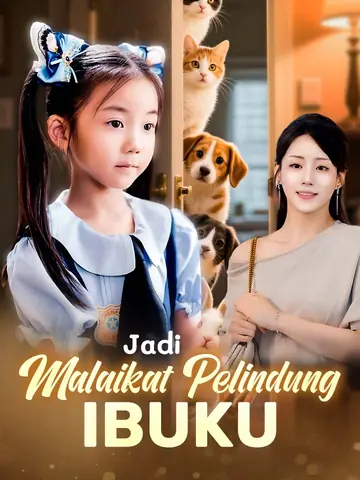 Jadi Malaikat Pelindung Ibuku