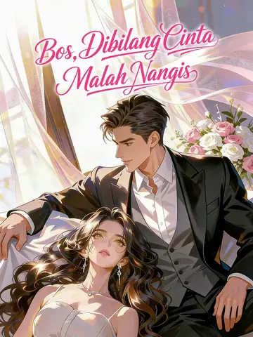 Bos, Dibilang Cinta Malah Nangis