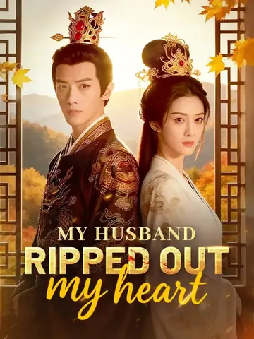 My husband ripped out my heart