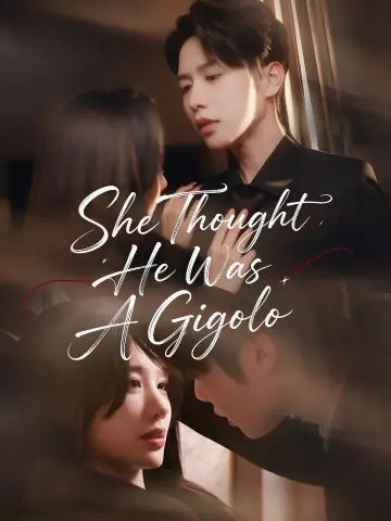 She Thought He Was A Gigolo