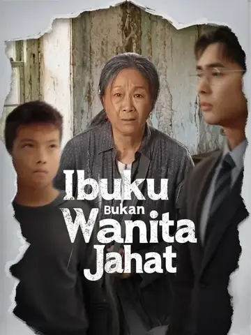 Ibuku Bukan Wanita Jahat