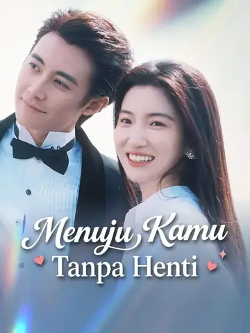 (Sulih suara) Menuju Kamu Tanpa Henti