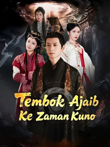 Tembok Ajaib Ke Zaman Kuno