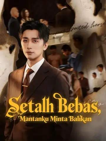 Setelah Bebas, Mantanku Minta Balikan