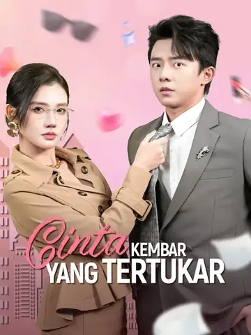 Cinta Kembar Yang Tertukar