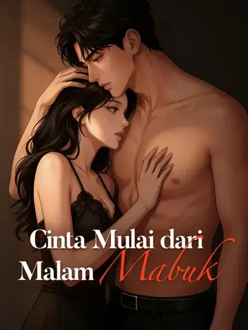 Cinta Mulai dari Malam Mabuk