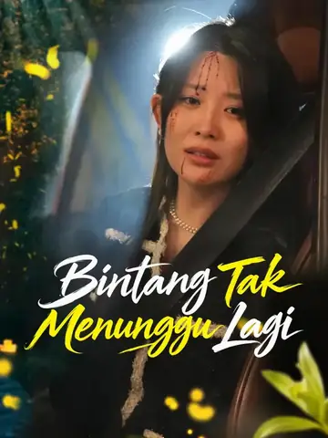 Bintang Tak Menunggu Lagi