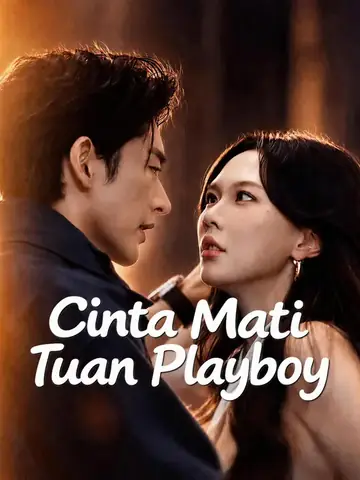 Cinta Mati Tuan Playboy