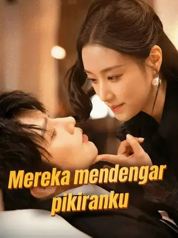 Mereka mendengar pikiranku