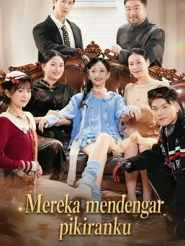 Mereka mendengar pikiranku