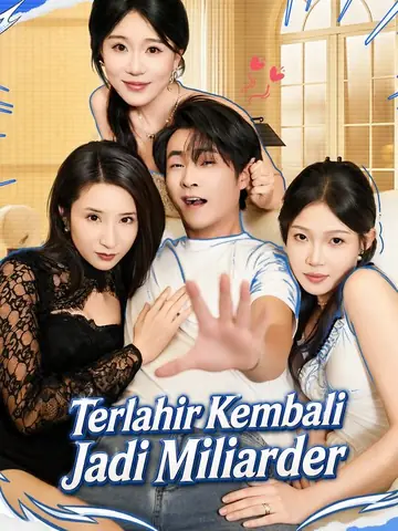 Terlahir Kembali Jadi Miliarder