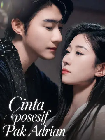 Cinta posesif Pak Adrian