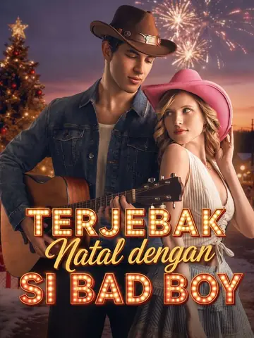 Terjebak Natal dengan Si Bad Boy