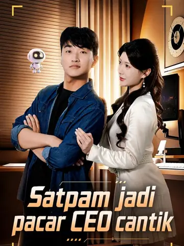 Satpam jadi pacar CEO cantik