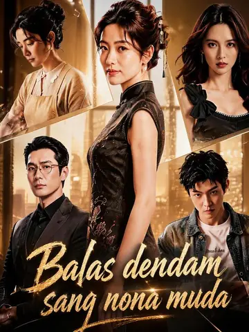 Balas dendam sang nona muda