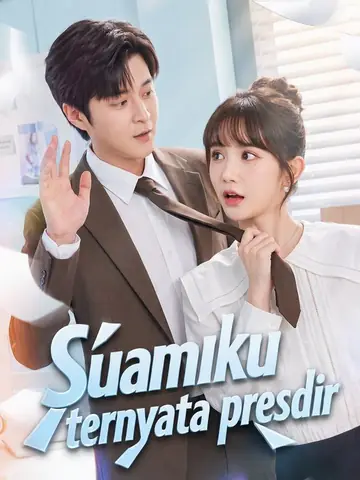 Suamiku ternyata presdir