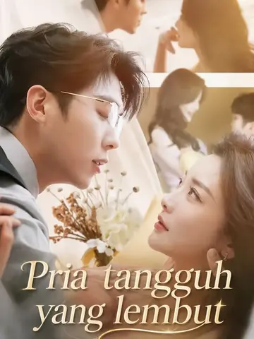 Pria tangguh yang lembut