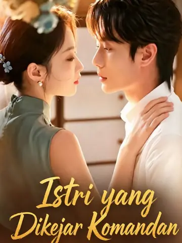 Istri yang Dikejar Komandan