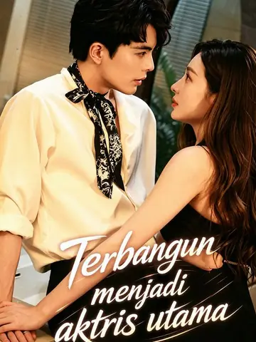 Terbangun menjadi aktris utama