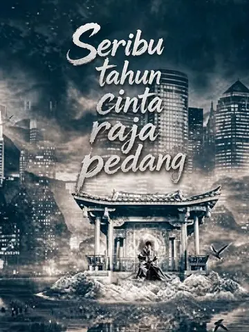 Seribu tahun cinta raja pedang