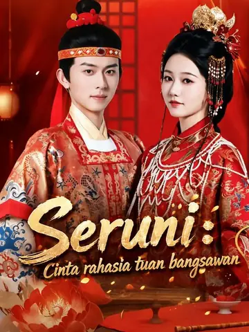 Seruni: Cinta rahasia tuan bangsawan