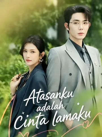 Atasanku adalah cinta lamaku