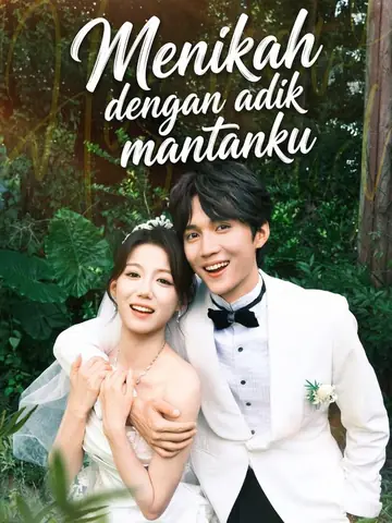 Menikah dengan adik mantanku