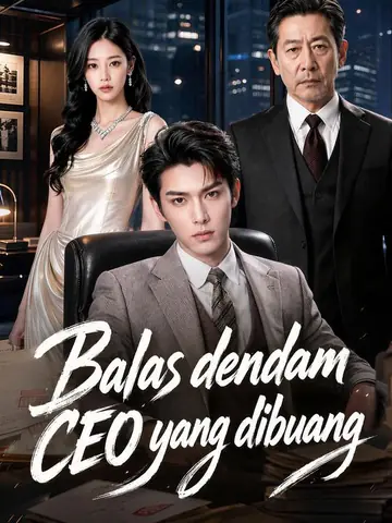 Balas dendam CEO yang dibuang