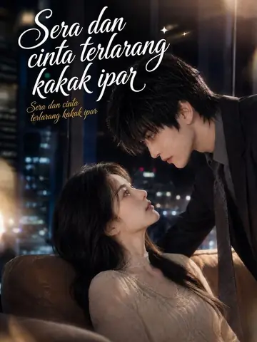 Sera dan cinta terlarang kakak ipar