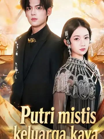 Putri mistis keluarga kaya
