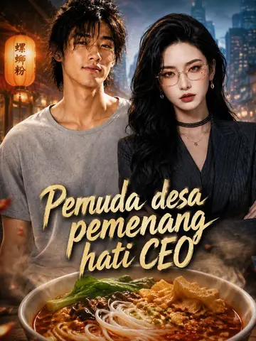 Pemuda desa pemenang hati CEO