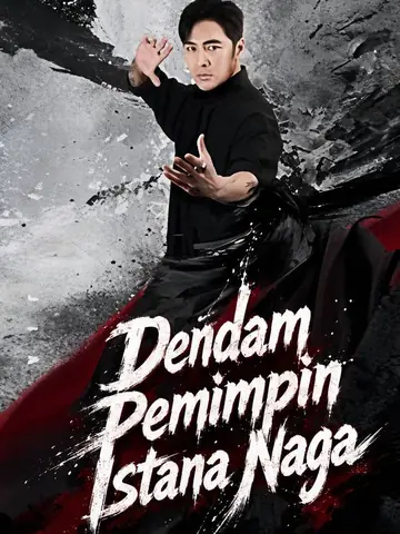 Dendam Pemimpin Istana Naga