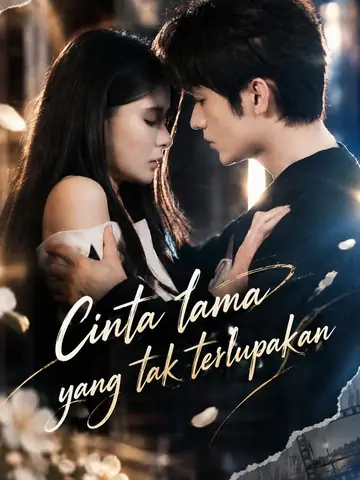 Cinta lama yang tak terlupakan