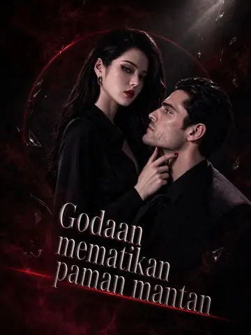 Godaan mematikan paman mantan