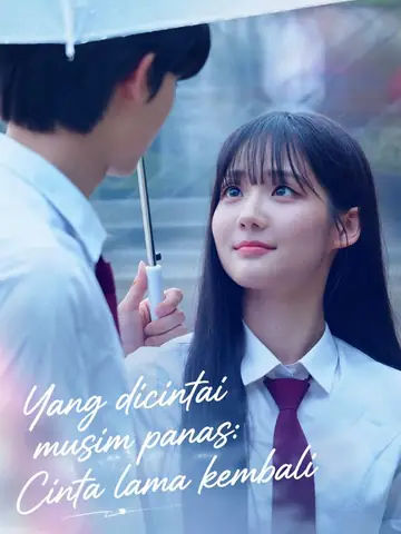 Yang dicintai musim panas: Cinta lama kembali