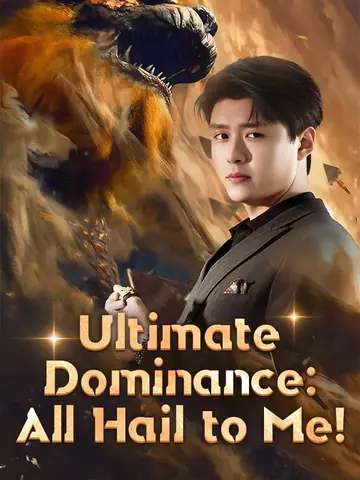 Ultimate Dominance: All Hail to Me!