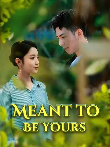 Meant to Be Yours