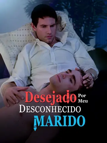 Desejado por Meu Marido Desconhecido