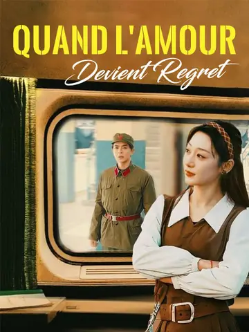 Quand l'Amour Devient Regret