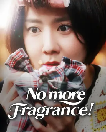 No more Fragrance!