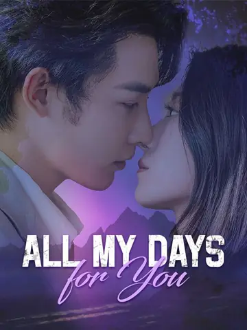 All My Days for You